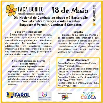 A Prefeitura Municipal de Farol apoia a “Campanha Contra o Abuso e a Exploração Sexual de Crianças e Adolescentes”.