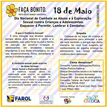 A Prefeitura Municipal de Farol apoia a “Campanha Contra o Abuso e a Exploração Sexual de Crianças e Adolescentes”.