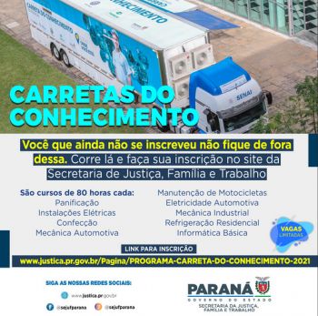 Estão abertas as inscrições para o Curso da Carreta do Conhecimento - Projeto do Governo do Estado do Paraná.
