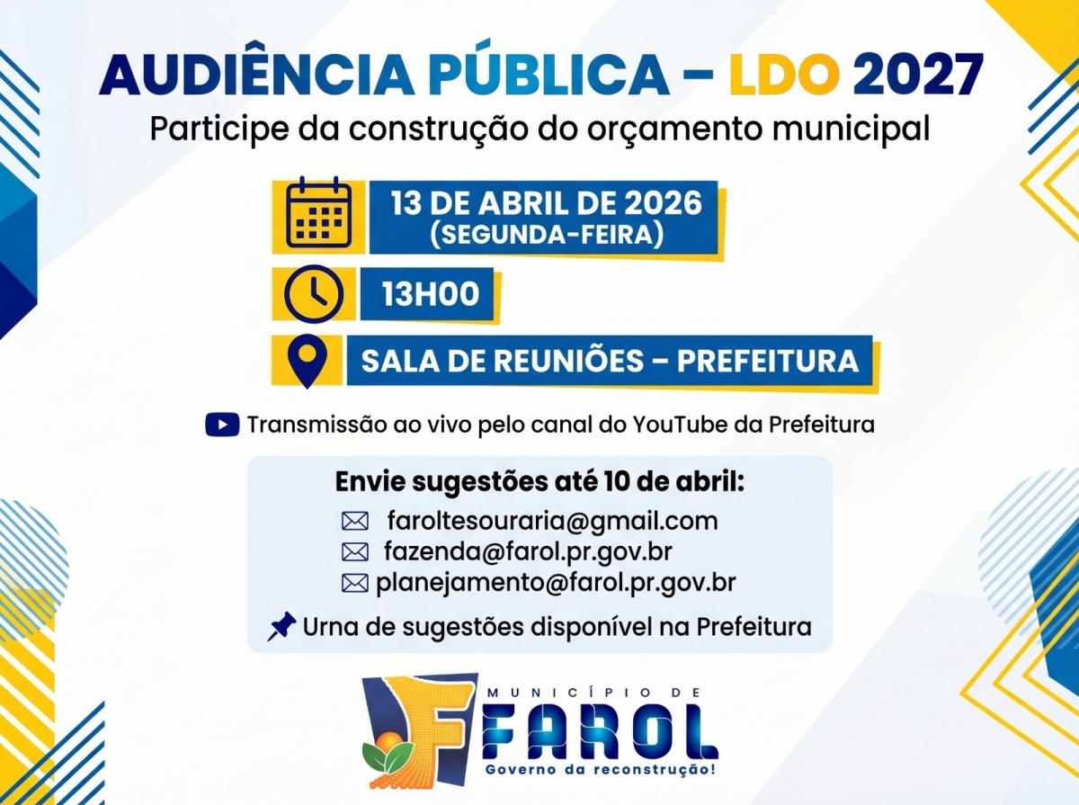 Prefeitura de Farol convida população para Audiência Pública sobre a LDO 2027
